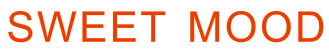 SWEETMOOD