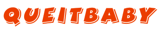 QUEITBABY