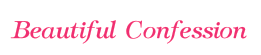 BEAUTIFULCONFESSION