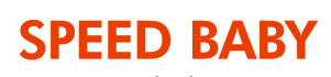 SPEEDBABY