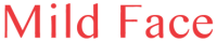 MILD FACE