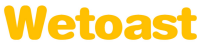WETOAST