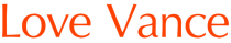 LOVE VANCE
