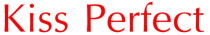 KISSPERFECT