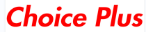 CHOICE PLUS